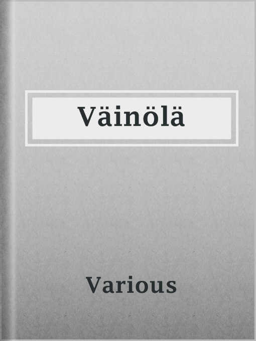 Title details for Väinölä by Various - Available